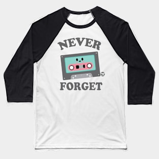 NEVER FORGET Baseball T-Shirt